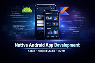 develop a high quality native android app in kotlin or java