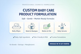 develop custom baby wipes, balms, washes, shampoos and oils, serums formulations