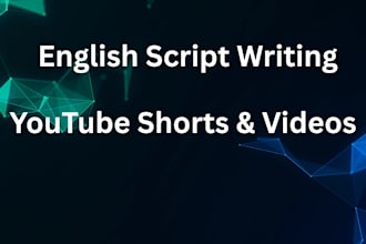 write engaging english scripts for youtube shorts and videos