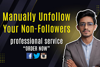 unfollow, remove fake followers, delete posts on social media manually