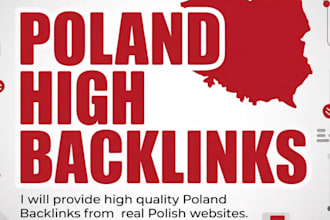 provide high quality poland backlinks from real polish websites