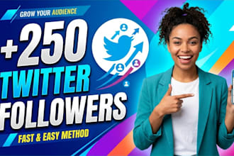upgrade to new 250 twitter followers