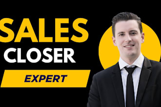 high ticket b2b sales closer sales representative and closing deals
