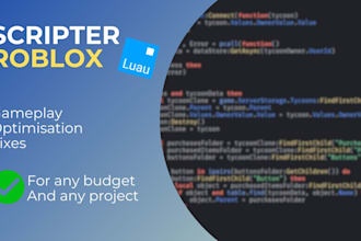 be your script maker for roblox