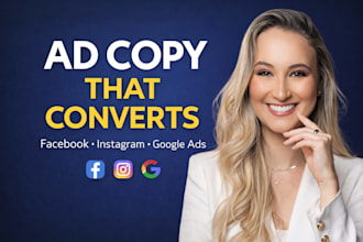 do ad copywriting, sales copy, facebook, instagram ad copy
