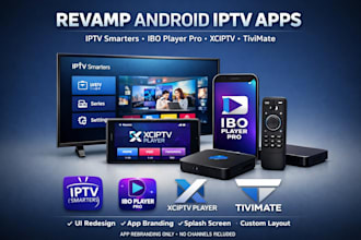 revamp all android iptv smarters, ibo player pro smart tv app xciptv, tivimate