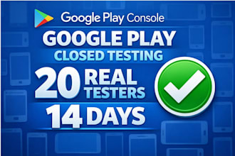 provide app testing, google play closed testing, 12 tester, 20 real tester