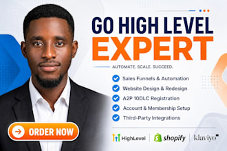 be your gohighlevel expert for automation, landing pages, and a2p 10dlc