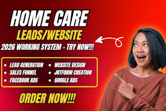 home care leads elderly care leads home care sales funnel home care website