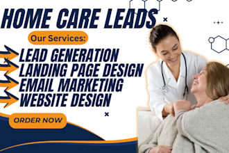 home care leads elderly care lead senior care healthcare lead home care website