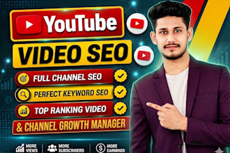 do best youtube video seo expert optimization and channel growth manager