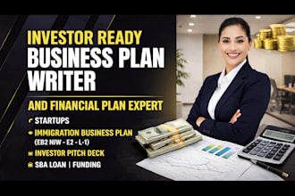 be an investor ready business plan and financial modeling expert for startups