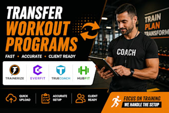 transfer and upload workouts programs to trainerize everfit truecoach hubfit