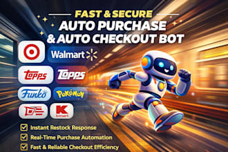 do super fast auto purchase bot target bot kmart bot funko bot walmart topps bot