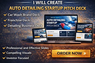 create auto detailing startup pitch deck car wash brand deck franchise deck