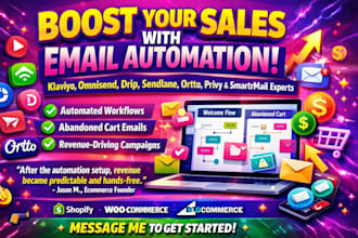 set up email automation and campaign workflows in klaviyo, omnisend, drip, ortto
