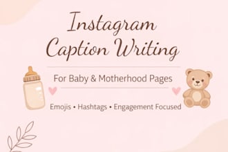 write engaging instagram captions for baby and motherhood pages