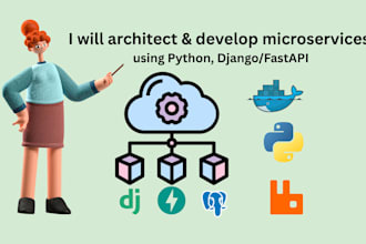 design and develop microservices with python, drf, fastapi