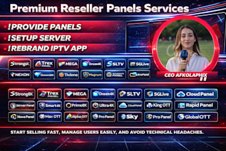 setup a custom reseller panel, strong8k, trex panel, mega, dream4k, server panel