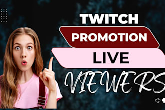 boost your twitch channel with real live viewers, chatters, affiliate growth