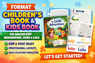 format childrens book and kids book for amazon kdp, ingramspark, kobo and lulu