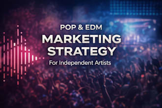 create effective music promotion strategy for pop music and edm artists