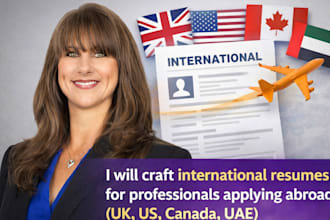 create an international resume, CV for jobs in US, UK, canada and uae