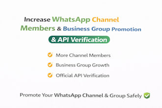 increase whatsapp channel member, business group promotion, API verification