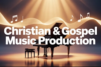 produce a professional christian gospel song or instrumental