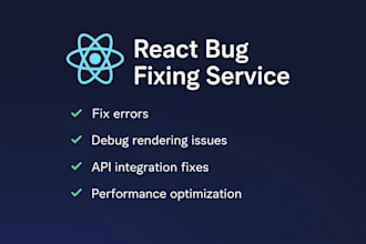 fix react bugs quickly and professionally
