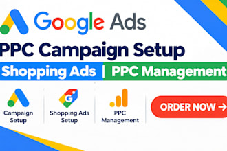 google ads campaign setup PPC management shopping ads campaign management