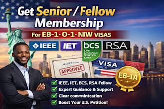do fellow membership from ieee, iet, acm, bcs to support eb1, o1, eb2 niw visa
