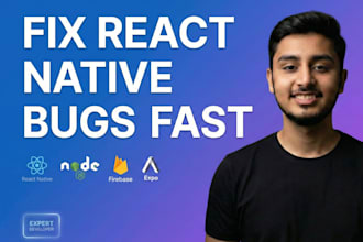 fix bugs in your react native mobile app fast