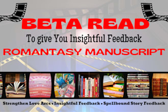 give you insightful feedback for romantasy manuscript