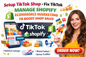 setup tiktok shop fix tik tok manage shopify ecommerce marketing to boost sales