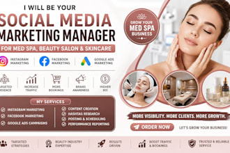 be your social media marketing manager med spa beauty salon skincare marketing