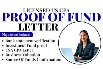 professionally prepare proof of funds and financial documents for approval