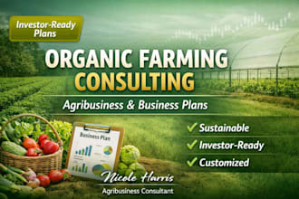 provide organic farming and agribusiness consulting with business plans