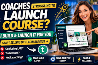 help coaches struggling with course creation launch on teachable and start sell
