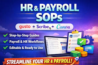 create sops for HR and payroll using gusto, scribe, and canva