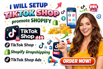 setup tik tok shop promote shopify tiktok shop dropshipping or tiktok shop ads