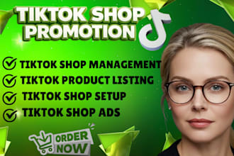 do tiktok shop manager, tiktok shop setup, tiktok promotion and tiktok ads