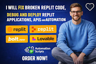fix broken replit code, debug and deploy replit applications apis and automation