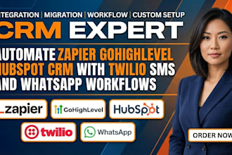 automate zapier gohighlevel hubspot CRM with twilio SMS and whatsapp workflows