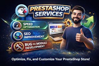 develop prestashop module ecommerce prestashop speed seo prestashop bug fix