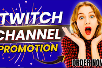 boost twitch live viewers organically with twitch channel promotion