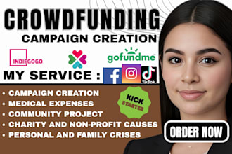 do crowdfunding campaign creation promotion for gofundme kickstarter, indiegogo
