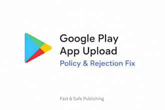 upload your android app to google play and fix policy rejections