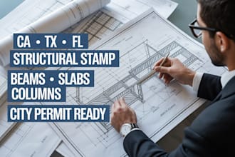 ca, tx, fl structural building plan stamp beams slabs columns for city permit