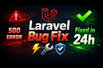 fix any laravel bug or error in 24 hours